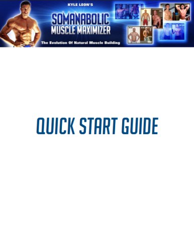 Somanabolic Quick Start Guide Somanabolic Quick Start Guide